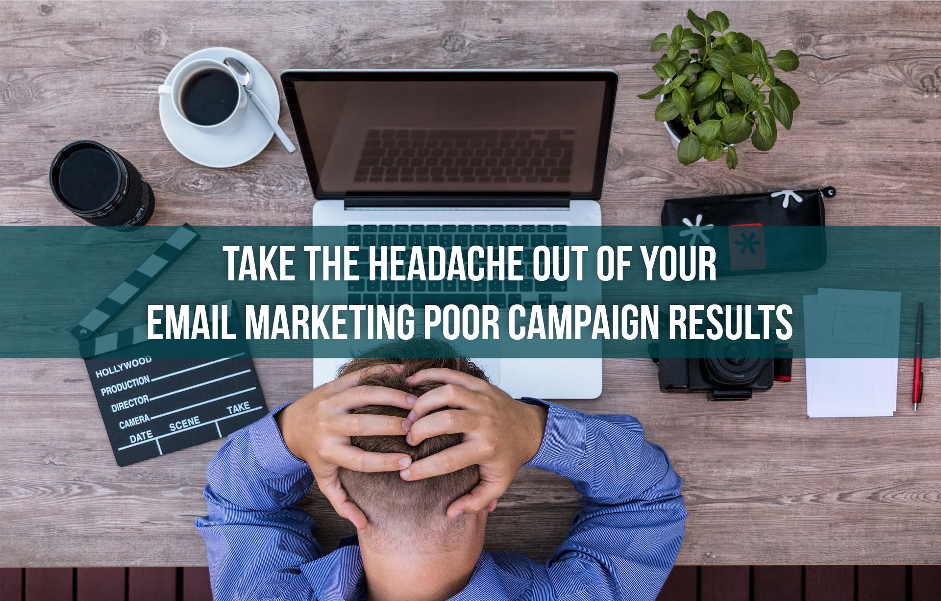 Taking the Headache Out of Your Email Marketing